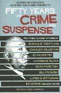 Alfred Hitchcocks Mystery Magazine Presents Fifty Years of Crime & Suspense