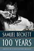 Samuel Beckett 100 Years