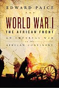 World War I The African Front An Imperia