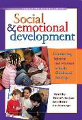 Social & Emotional Development Connecting Science & Practice in Early Childhood Settings
