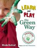 Learn and Play the Green Way: Fun Activities with Reusable Materials