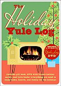 Holiday Yule Log With Gift Book & DVD with Classic Holiday Carols & Four Sing Along Lyric Booklets