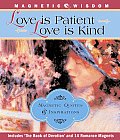 Love Is Patient, Love Is Kind: The Book of Devotion with Magnet(s) (Magnetic Wisdom)