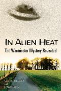 In Alien Heat The Warminster Mystery Revisited