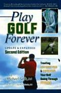 Play Golf Forever Revised Edition