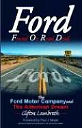 Ford and the American Dream: Founded on Right Decisions