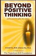 Beyond Positive Thinking: Putting Your Thoughts Into Actions