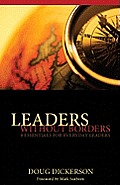 Leaders Without Borders: 9 Essentials for Everyday Leaders