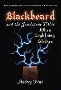 Blackbeard & the Sandstone Pillar When Lightning Strikes