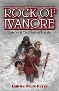 Celestine Chronicles 01 Rock of Ivanore