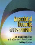 Focused Anecdotal Records Assessment: An Observation Tool with a Standards-Based Focus
