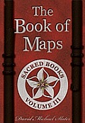 Book of Maps Sacred Books Volume III