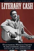 Literary Cash Unauthorized Writings Inspired by the Legendary Johnny Cash