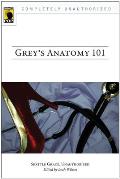 Greys Anatomy 101 Seattle Grace Unauthorized