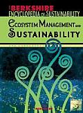 Berkshire Encyclopedia of Sustainability 5/10: Ecosystem Management and Sustainability
