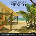 Karen Browns Mexico 2007
