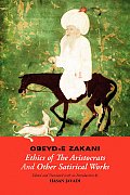 Obeyd-E Zakani, Ethics of the Aristocrats and Other Satirical Works