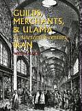 Guilds, Merchants, and Ulama in Nineteenth-Century Iran