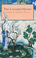 The Layered Heart: Essays on Persian Poetry, A Celebration in Honor of Dick Davis