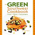 Green Southwest Cookbook Fresh Zesty Sustainable