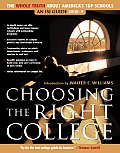 Choosing the Right College The Whole Truth about Americas Top Schools