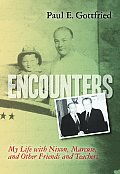 Encounters My Life with Marcuse Nixon & Other Friends & Teachers