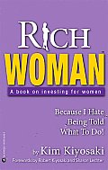 Rich Woman A Book on Investing for Women Because I Hate Being Told What to Do