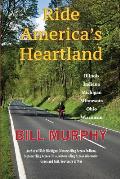 Ride America's Heartland: Illinois, Indiana, Michigan, Minnesota, Ohio, Wisconsin