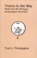 Traces in the Way: Michi and the Writings of Komparu Zenchiku