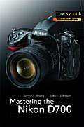 Mastering The Nikon D700