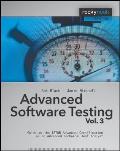 Advanced Software Testing Volume 3 1st Edition Guide to the Istqb Advanced Certification as an Advanced Technical Test Analyst