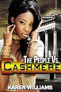 The People vs Cashmere