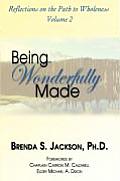 Being Wonderfully Made