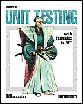 Art of Unit Testing With Examples in .NET 1st Edition