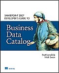 SharePoint 2007 Developers Guide To Business Data Catalog