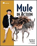 Mule In Action 1st Edition