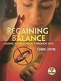 Regaining Balance Leading Your School Through Loss