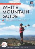 White Mountain Guide: Amc's Comprehensive Guide to Hiking Trails in the White Mountain National Forest