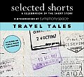 Selected Shorts Travel Tales