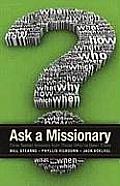 Ask a Missionary: Timetested Answers from Those Who've Been There Before