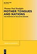 Mother Tongues and Nations: The Invention of the Native Speaker