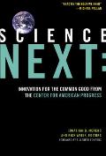 Science Next: Innovation for the Common Good from the Center for American Progress