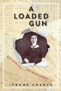 Loaded Gun Emily Dickinson for the 21st Century