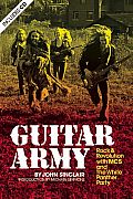 Guitar Army Rock & Revolution with the Mc5 & the White Panther Party