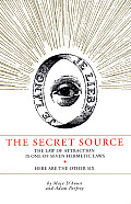 Secret Source The Law of Attraction Is One of Seven Hermetic Laws Here Are the Other Six