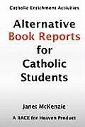 Alternative Book Reports for Catholic Students