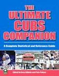 Ultimate Cubs Companion A Complete Stati
