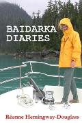 Baidarka Diaries: Voyages and Explorations British Columbia and Alaska 1992-2003