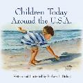 Children Today Around the U.S.A.