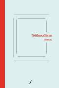 100 Chinese Silences